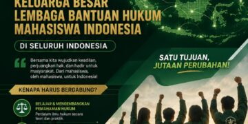 Siaran Ajakan Terbuka Bergabung Bersama Menjadi Keluarga Besar Lembaga Bantuan Hukum Mahasiswa Indonesia (LBHMI)